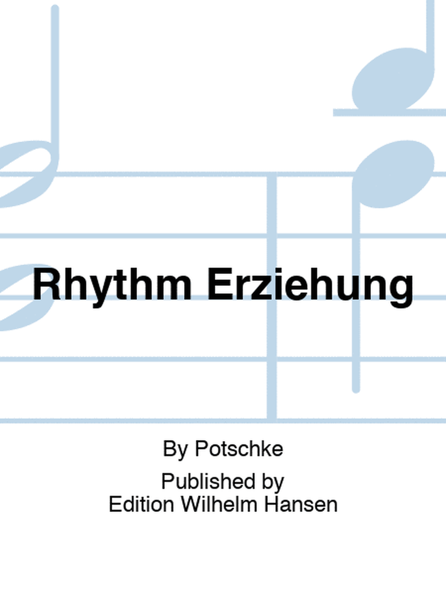Rhythm Erziehung