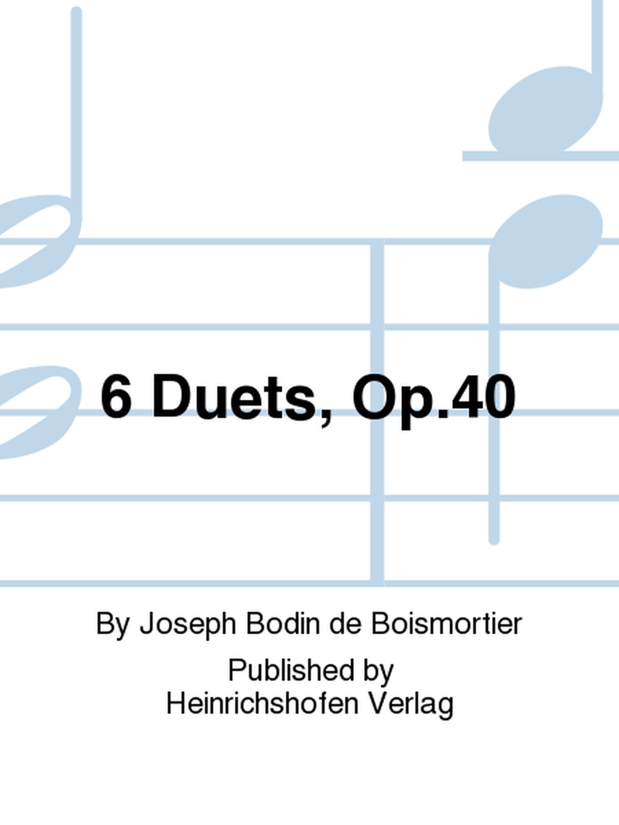 6 Duets Op. 40