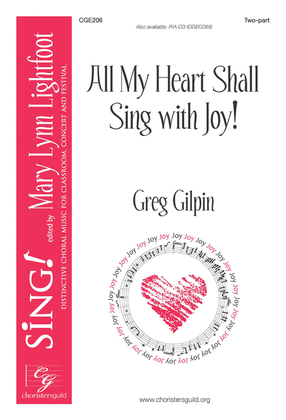 Book cover for All My Heart Shall Sing with Joy!