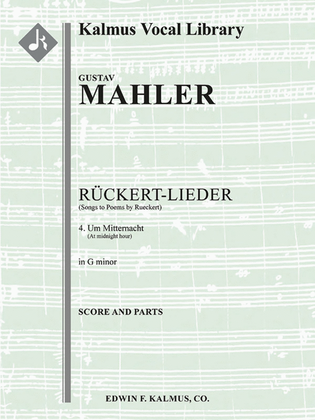 Book cover for Songs to Poems by Rueckert; No. 4: Um Mitternacht, low voice (G minor, transposed)
