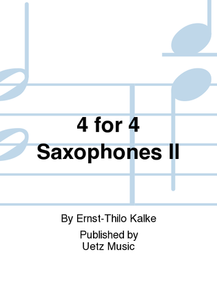 Book cover for 4 for 4 Saxophones II
