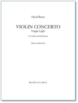 Book cover for Violin Concerto: Fragile Light (study score)
