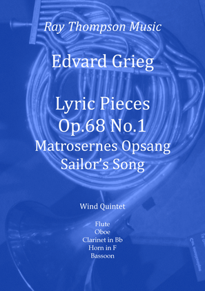 Book cover for Grieg: Lyric Pieces Op.68 No.1 "Matrosernes Opsang" (Sailor's Song) - wind quintet