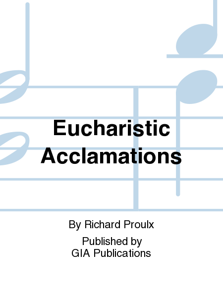 Eucharistic Acclamations