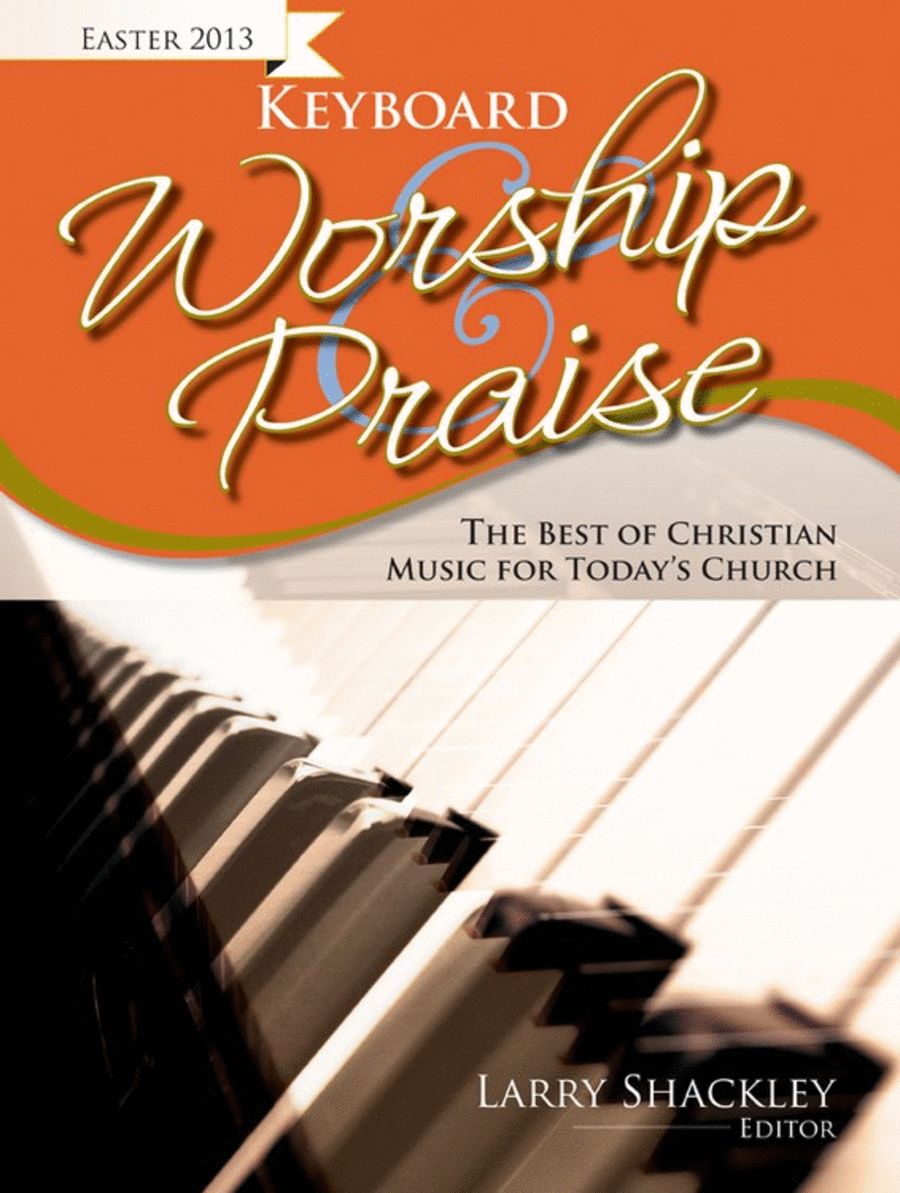 Keyboard Worship & Praise Easter 2013