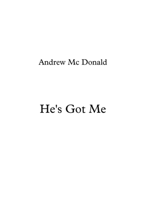 Book cover for He's Got Me