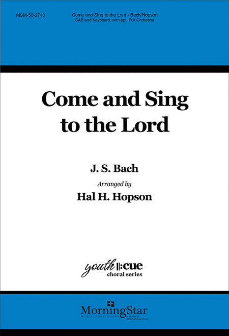 Come and Sing to the Lord