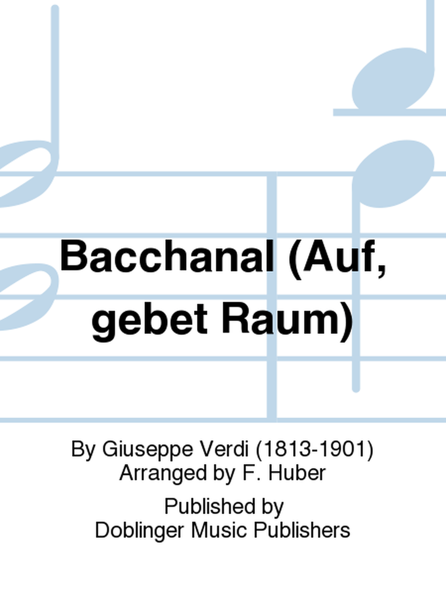 Bacchanal (Auf, gebet Raum)