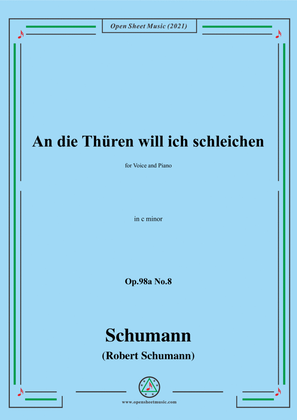 Book cover for Schumann-An die Thuren will ich schleichen,Op.98a No.8,in c minor,for Vioce&Pno