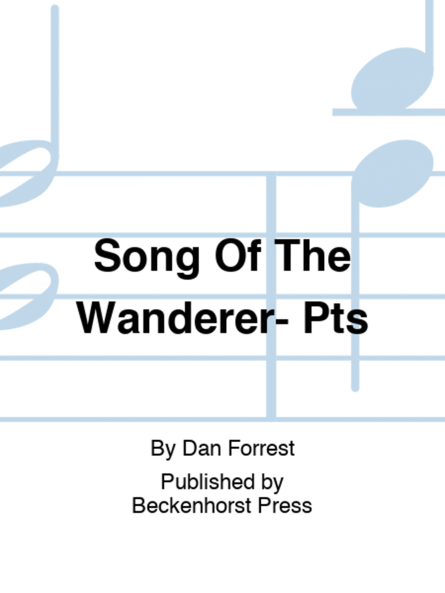 Song Of The Wanderer- Pts