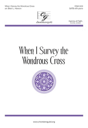 Book cover for When I Survey the Wondrous Cross