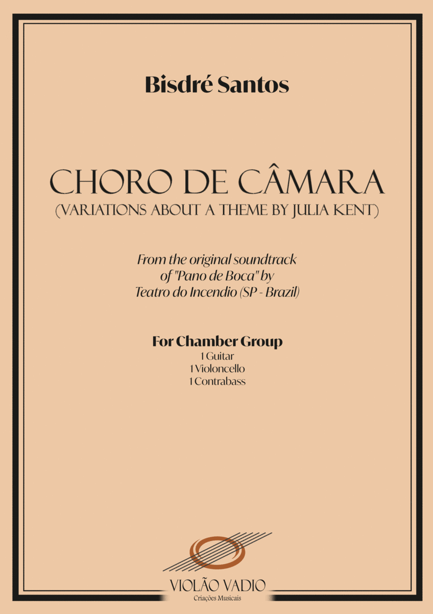 Chamber "Choro" - Variations about a theme by Julia Kent (from Pano de Boca) image number null