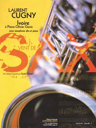 Book cover for Cugny Laurent Ivoire A Pierre-olivier Govin Alto Saxophone & Piano Pts