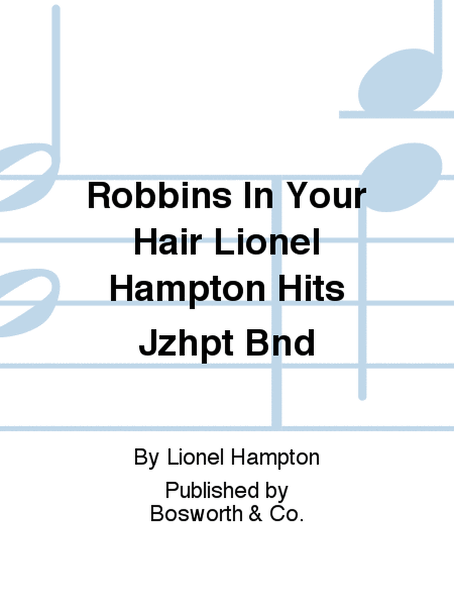 Robbins In Your Hair Lionel Hampton Hits Jzhpt Bnd