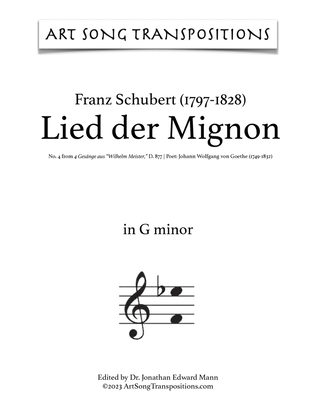 Book cover for SCHUBERT: Lied der Mignon, D. 877 no. 4 (transposed to G minor, F-sharp minor, and F minor)