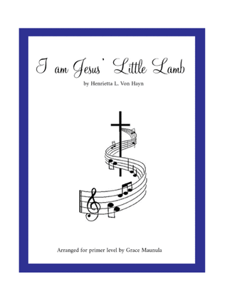 Book cover for I am Jesus' Little Lamb Primer