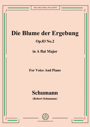 Schumann-Die Blume der Ergebung,Op.83 No.2,in A flat Major,for Voice&Piano