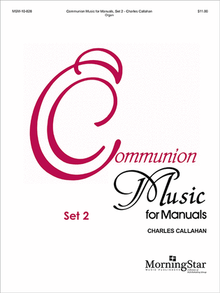 Communion Music for Manuals, Set 2