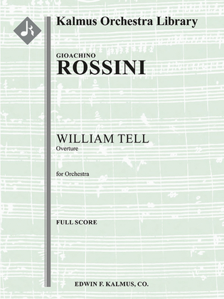 William Tell (Guillaume Tell): Overture