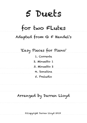 Book cover for 5 Duets for 2 Flutes. Adapted from G F Handel's 'Easy Pieces for Piano'