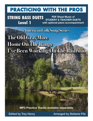 Book cover for Old Gray Mare, Home On The Range and I've Been Working On The Railroad for String Bass Duet