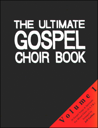 Book cover for The Ultimate Gospel Choir Book 1