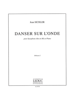 Danser Sur L'onde (saxophone-alto & Piano)