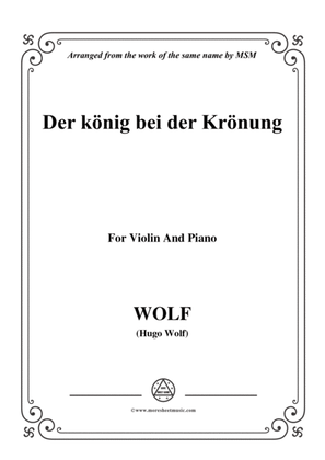 Book cover for Wolf-Der König bei der Krönung, for Violin and Piano