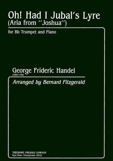 George Frideric Handel: Oh Had I Jubal