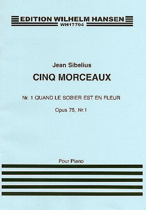 Book cover for Jean Sibelius: Quand Le Sobier Est Un Fleur (Cinq Morceaux) Op.75 No.1