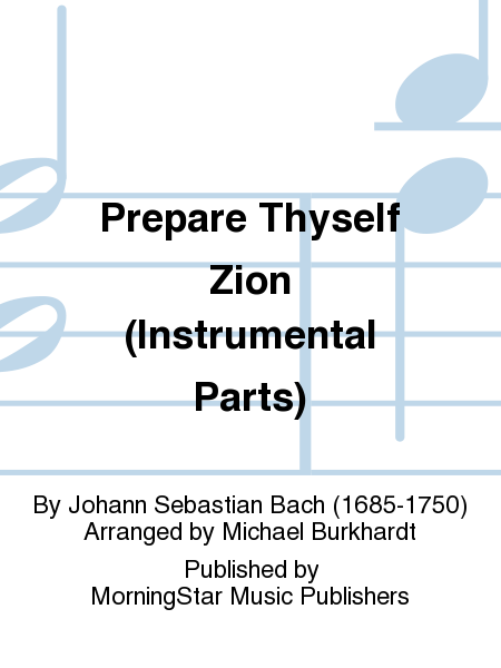 Prepare Thyself Zion - (Bach, J. S.)