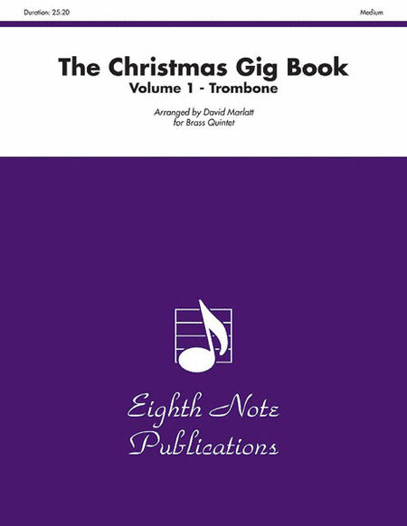 Christmas Gig Book Volume 1 - Trombone