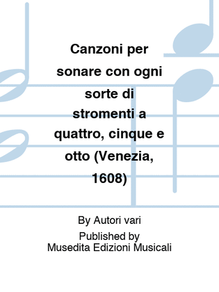 Book cover for Canzoni per sonare con ogni sorte di stromenti a quattro, cinque e otto (Venezia, 1608)