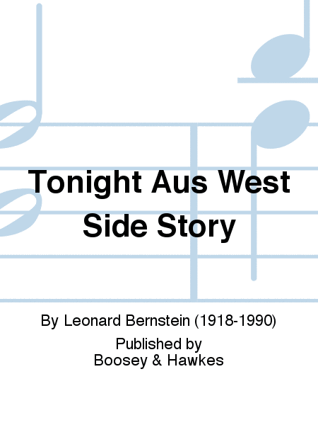 Tonight Aus West Side Story