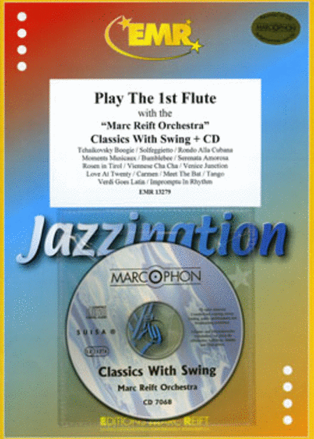 Play the 1st Flute with the Marc Reift Orchestra (with CD)