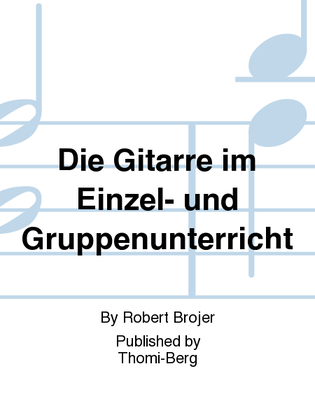 Book cover for Die Gitarre im Einzel- und Gruppenunterricht