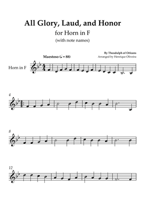 All Glory, Laud, and Honor (for Horn in F) - With note names