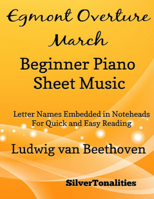 Egmont Overture March Beginner Piano Sheet Music