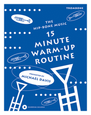 Book cover for 15 Minute Warm-up Routine for Trombone