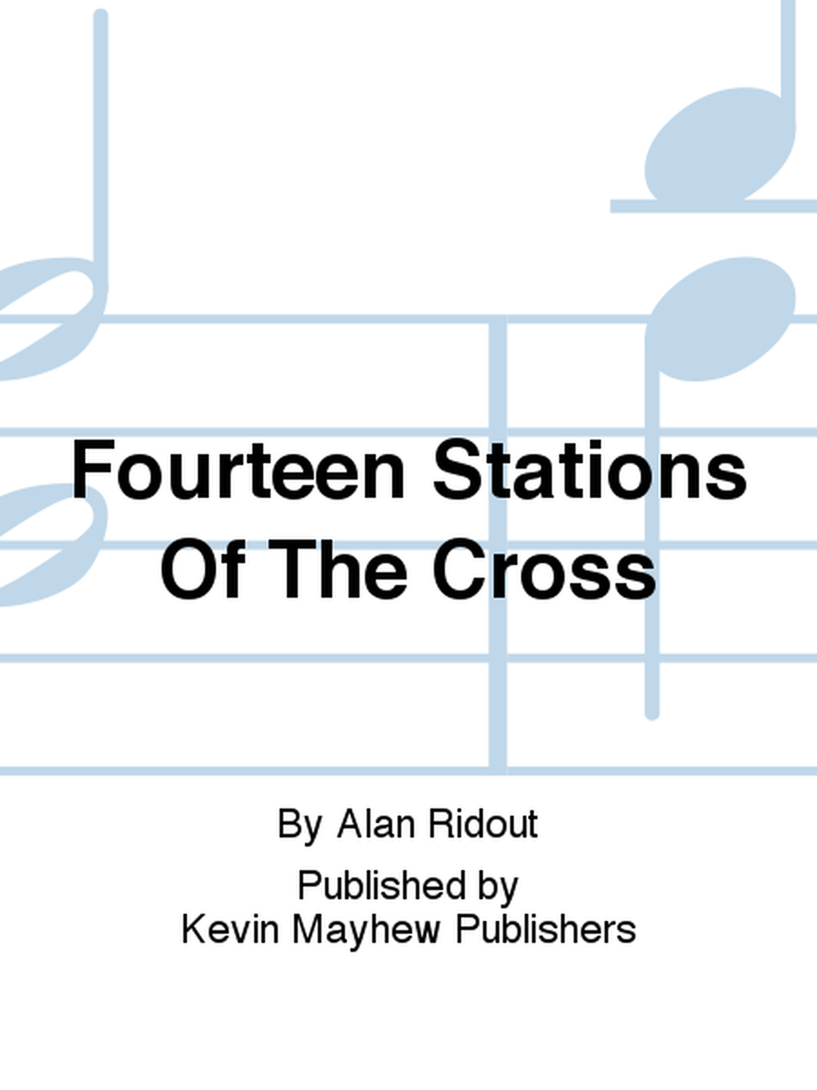 Fourteen Stations Of The Cross