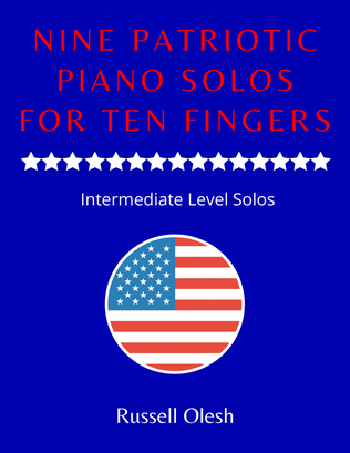 Book cover for Nine Patriotic Piano Solos for Ten Fingers