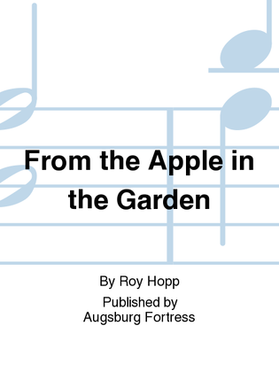 From the Apple in the Garden