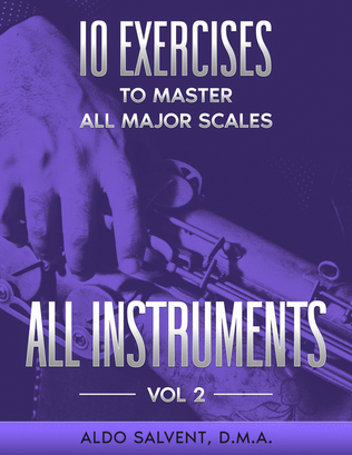 10 Exercises to Master All Major Scales Vol. 2
