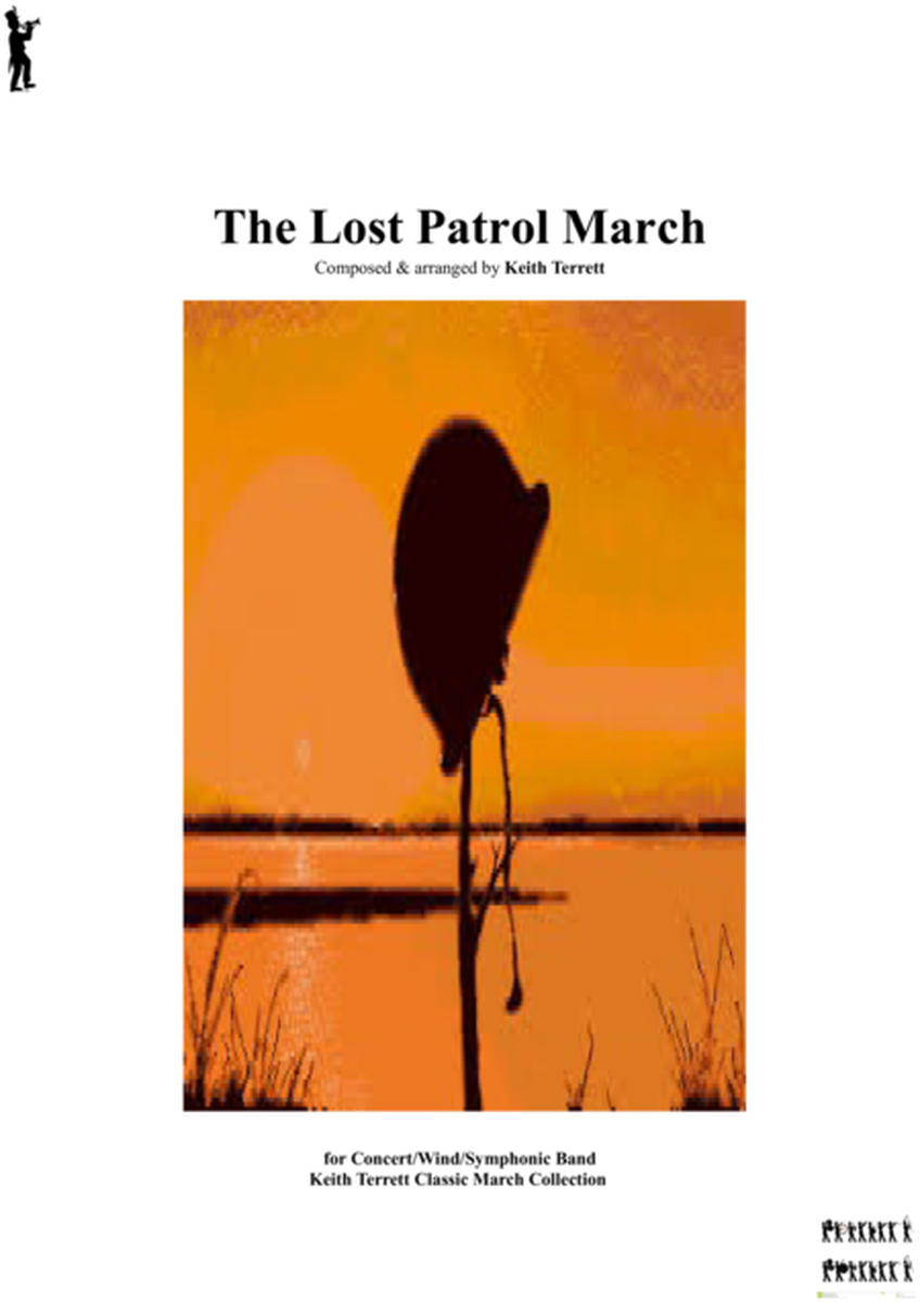 Lost Patrol (The) March for Concert/Wind/Marching Band ''Keith Terrett Classic March Collection'' image number null