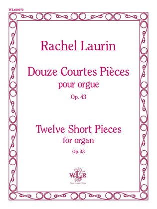 Book cover for Douze Courtes Pieces, Twelve Short Pieces, Op. 43