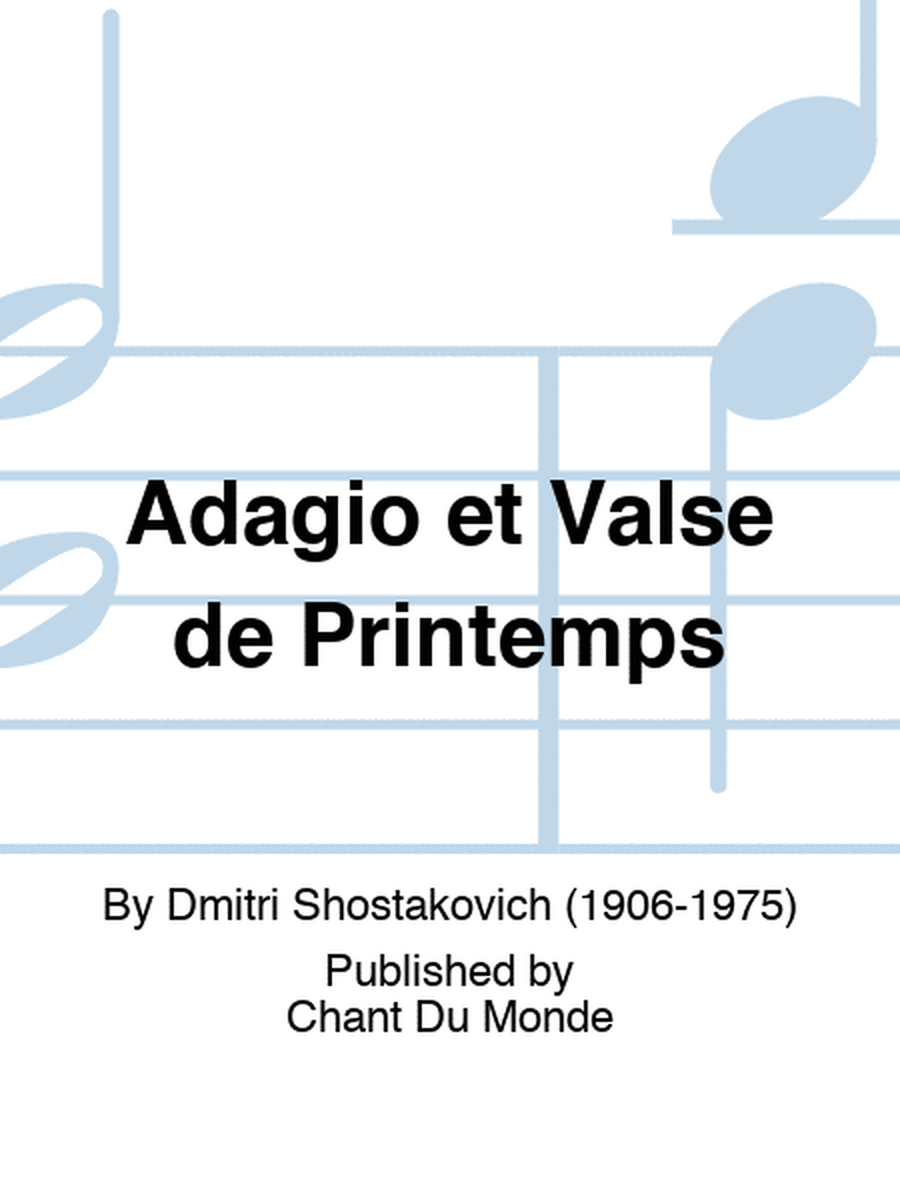 Adagio et Valse de Printemps