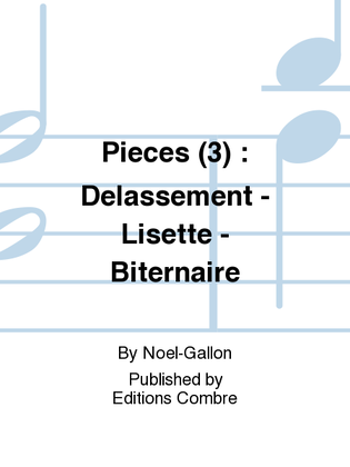 Book cover for Pieces (3): Delassement - Lisette - Biternaire