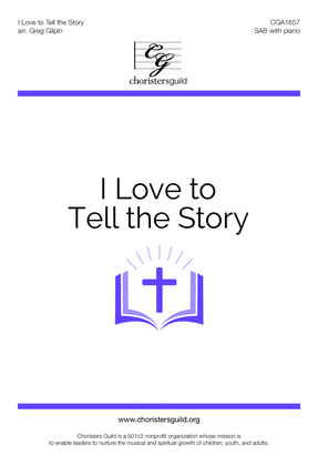 Book cover for I Love to Tell the Story (SAB)