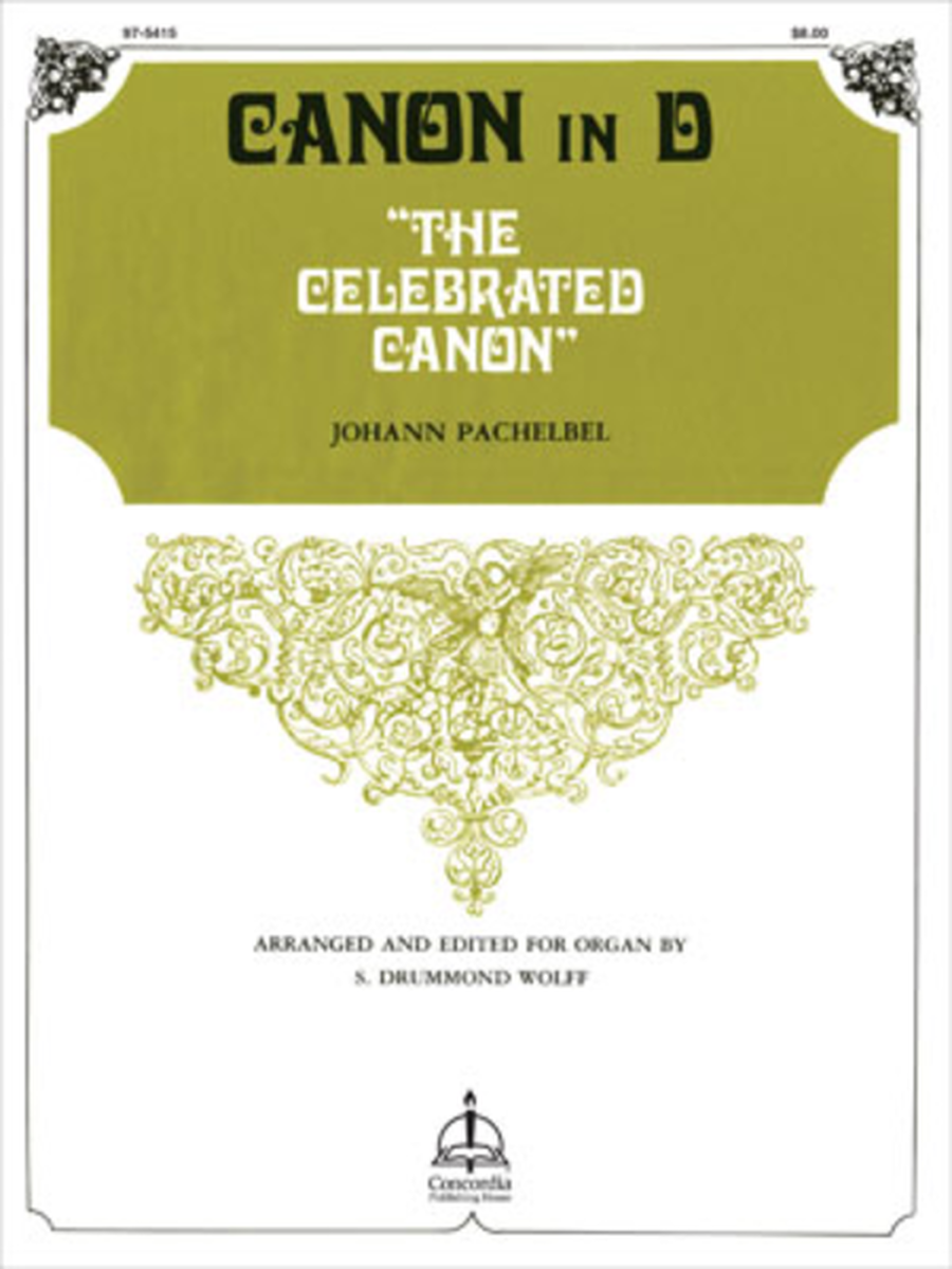 Canon in D / The Celebrated Canon (Organ)