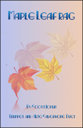 Book cover for Maple Leaf Rag, by Scott Joplin, Trumpet and Alto Saxophone Duet
